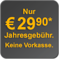 Nur €29,90 Jahresgebühr KEINE VORKASSE
